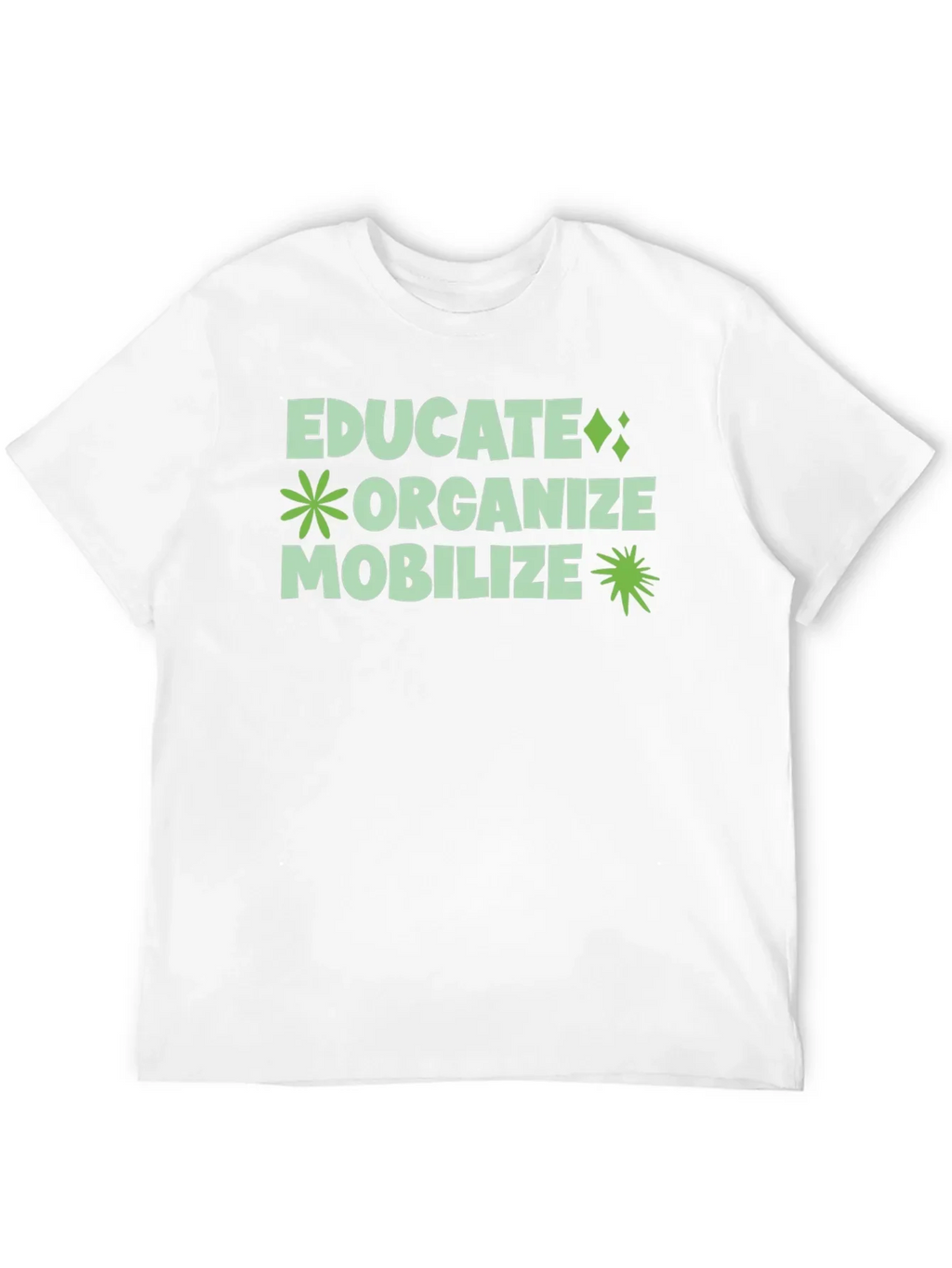 Educate Organize Mobilize Graphic Tee