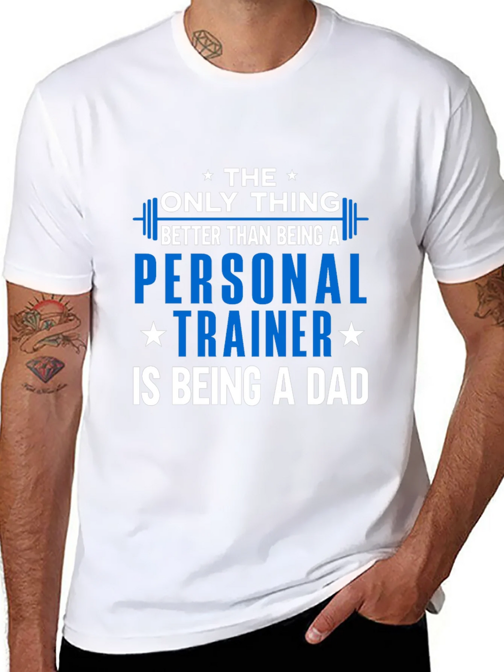 Personal Trainer Dad T-Shirt - The Only Thing Better