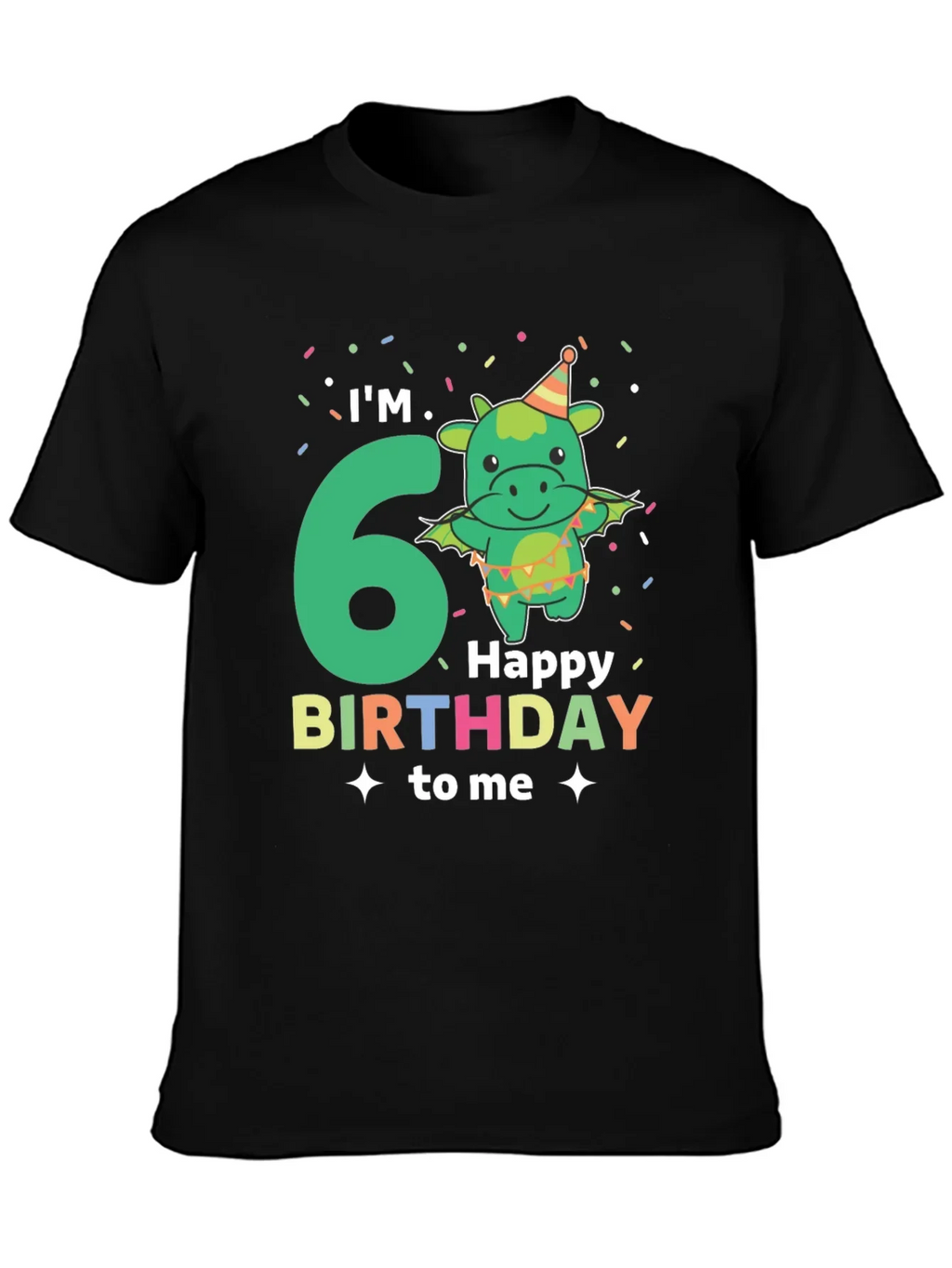 Im 6! Dragon Birthday T-Shirt