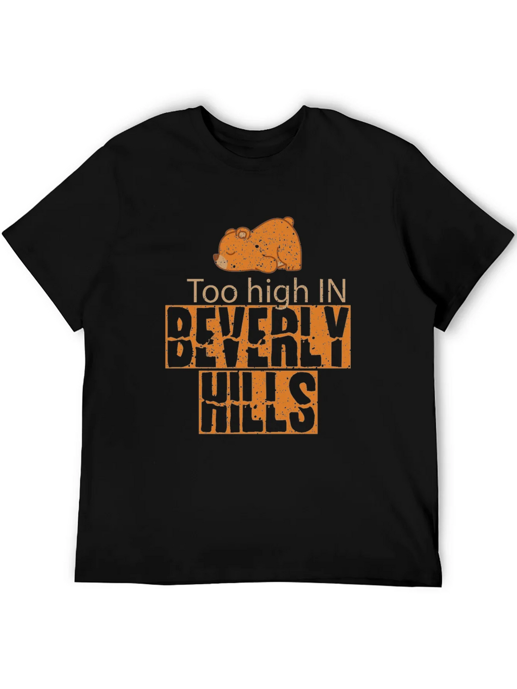 Too High in Beverly Hills Mens Black T-Shirt