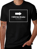 I Will Not Brake for Children Graphic Tee