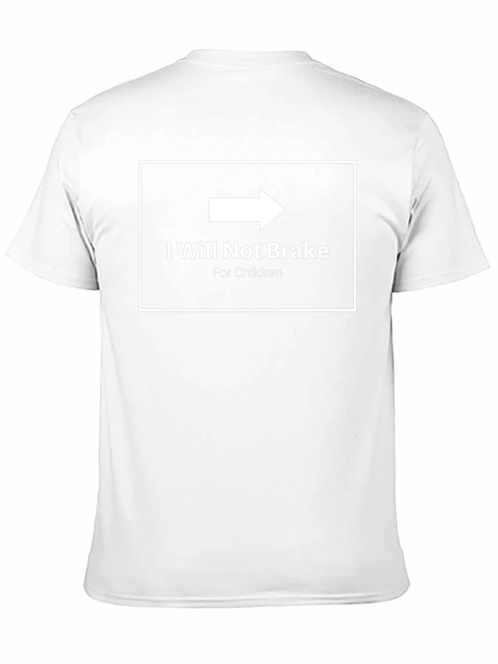 I Will Not Brake for Children Graphic Tee