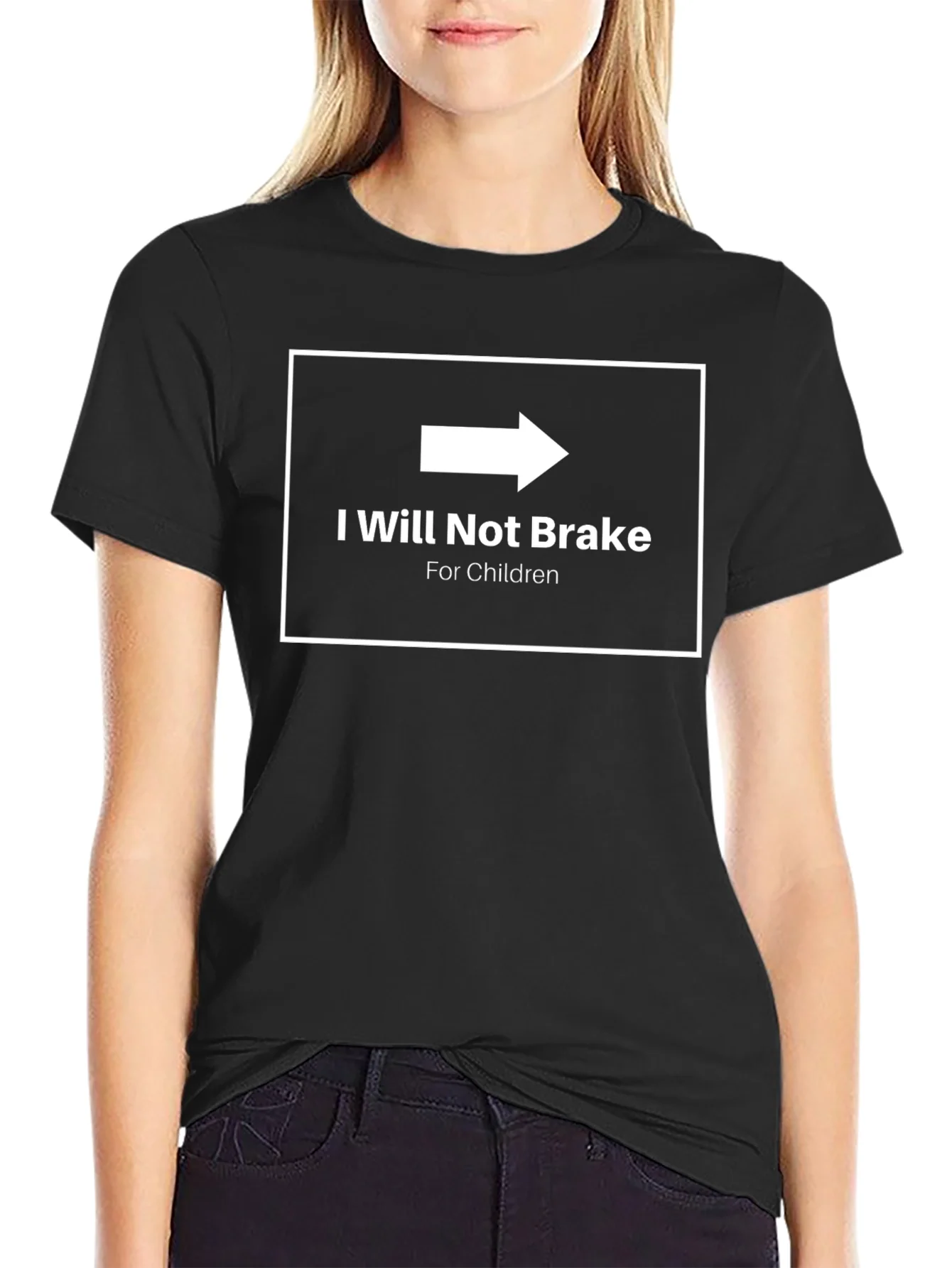 I Will Not Brake for Children Graphic Tee